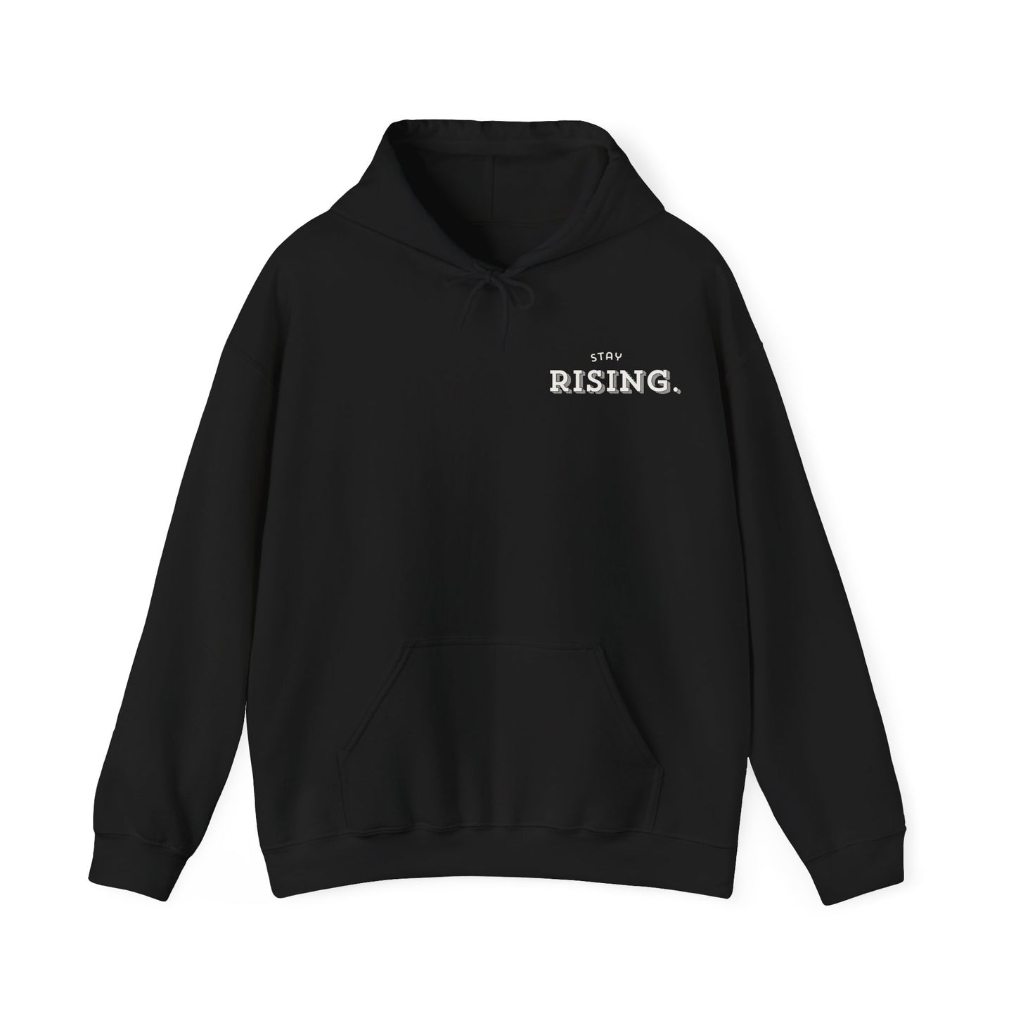 Stay Rising Hoodie — Inspirational Black Pullover with "Stay Rising" Text