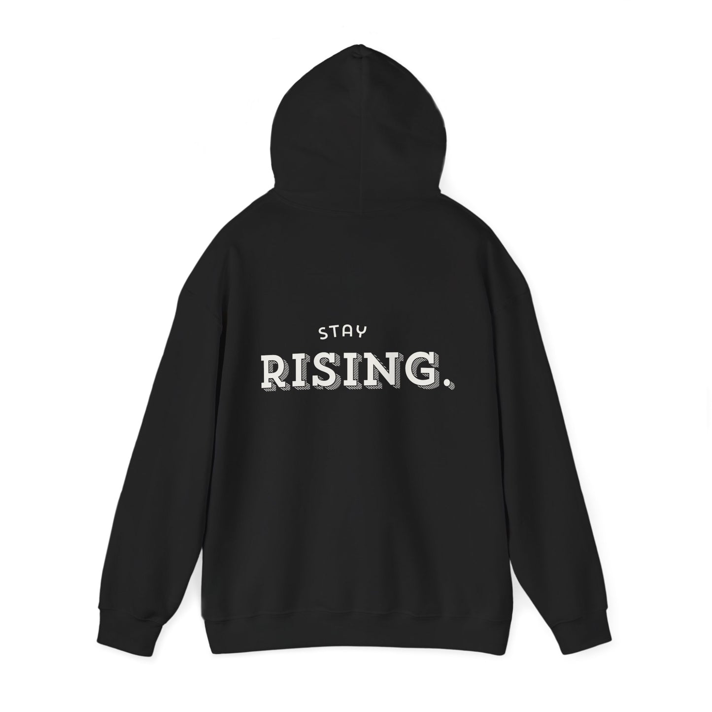 Stay Rising Hoodie — Inspirational Black Pullover with "Stay Rising" Text